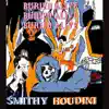 Smithy Houdini - Buried Alive